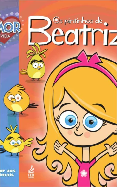 Os pintinhos de Beatriz