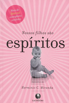 Nossos filhos são espíritos - comprar online