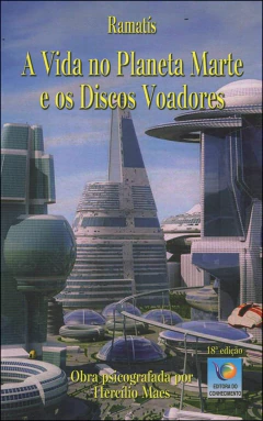 A vida no planeta Marte e os discos voadores