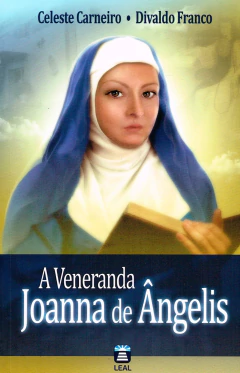 A veneranda Joanna de Ângelis - livrariaCX - Chico Xavier