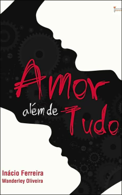 Amor além de tudo