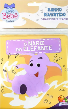 Livro de banho - o nariz do elefante