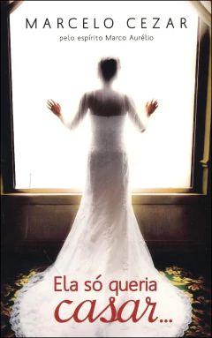 Ela só queria casar