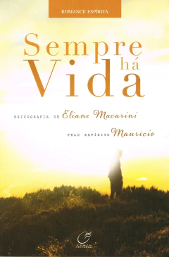 Sempre há vida - livrariaCX - Chico Xavier
