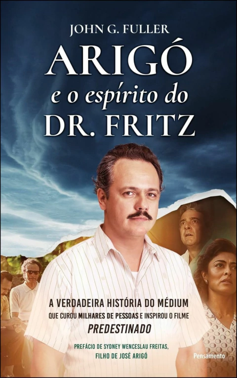 Arigó e o espírito do Dr. Fritz