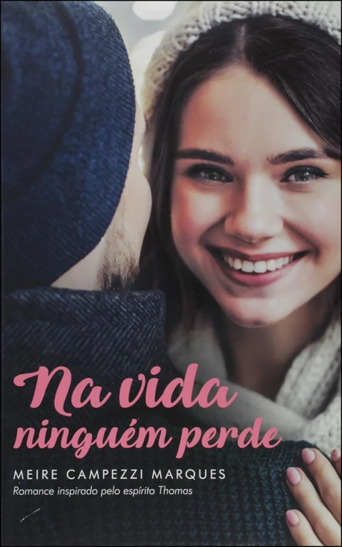 Na vida ninguém perde