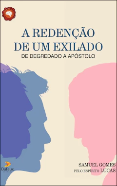 A redenção de um exilado