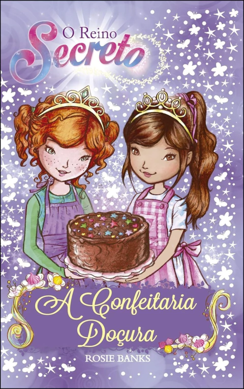 O reino secreto - Vol 08 - a confeitaria doçura
