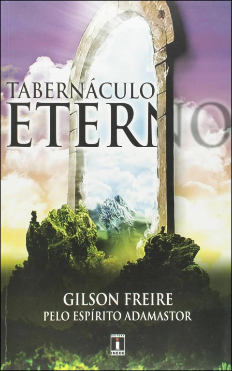 Trilogia Santos Dumont - Vol 02 - tabernáculo eterno