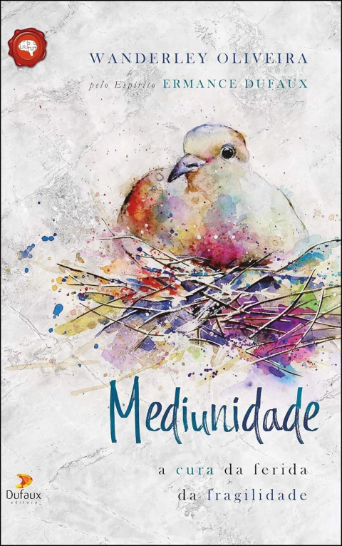 Mediunidade - a cura da ferida da fragilidade