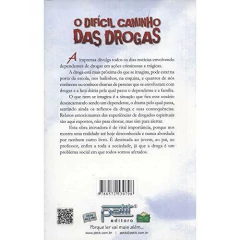 O difícil caminho das drogas - livrariaCX - Chico Xavier