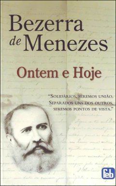 Bezerra de Menezes - ontem e hoje