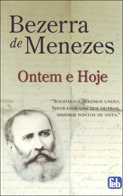 Bezerra de Menezes - ontem e hoje