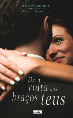 De volta aos braços teus
