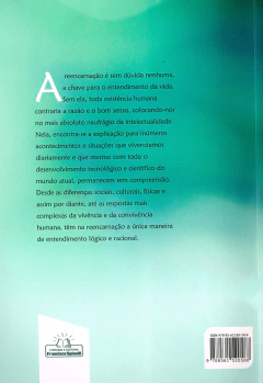 Só a reencarnação explica - livrariaCX - Chico Xavier