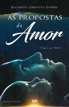 As propostas do amor - livrariaCX - Chico Xavier