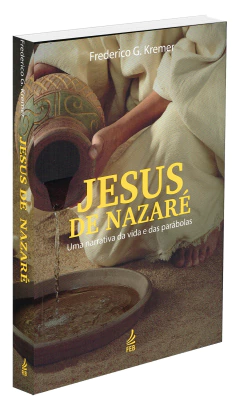 Jesus de Nazaré - uma narrativa da vida e das parábolas - livrariaCX - Chico Xavier