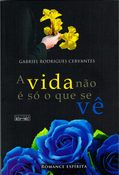 A vida não é só o que se vê - comprar online