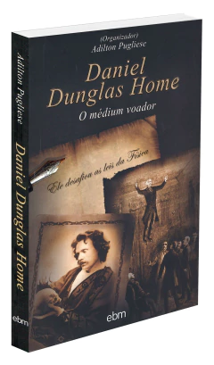 Daniel Dunglas Home - o médium voador na internet