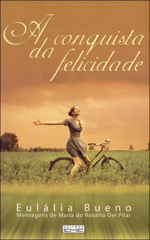 A conquista da felicidade