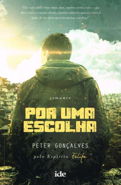 Por uma escolha - livrariaCX - Chico Xavier