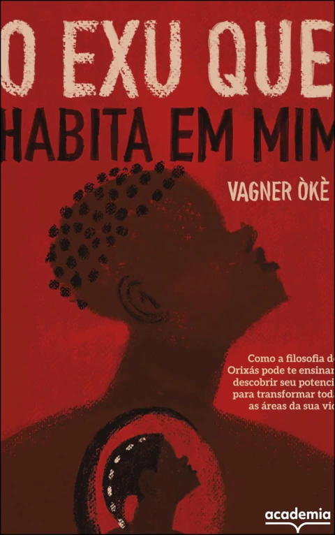 O exu que habita em mim