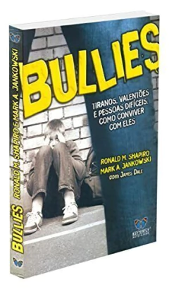 Bullies - livrariaCX - Chico Xavier