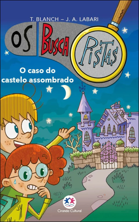 Os busca pistas - Vol 01 - o caso castelo assombrado