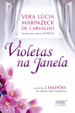 Coleção Patrícia - Vol 01 - violetas na janela - livrariaCX - Chico Xavier