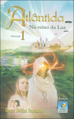 Atlântida - Vol 01 - no reino da Luz