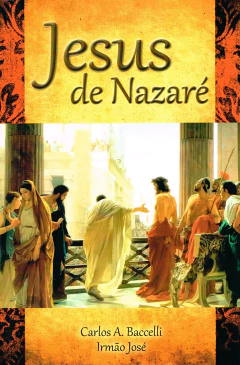Jesus de Nazaré - livrariaCX - Chico Xavier