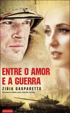 Entre o amor e a guerra