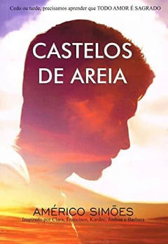 Castelos de areia - livrariaCX - Chico Xavier