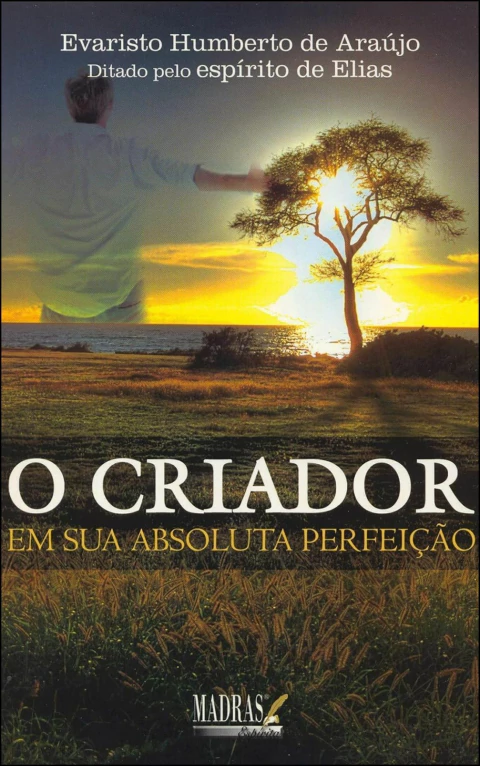 O criador na sua absoluta perfeição