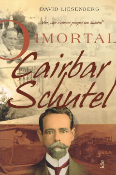 O imortal Cairbar Schutel - comprar online