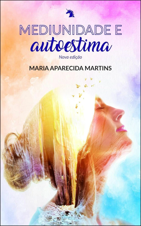 Mediunidade e autoestima (nova edição)