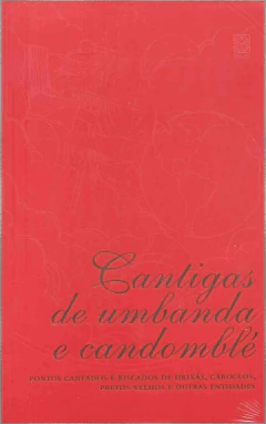 Cantigas de umbanda e candomblé