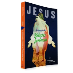 Jesus, a inspiração das relações luminosas - comprar online