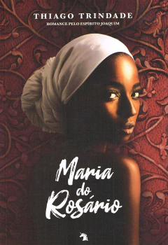 Maria do Rosário - livrariaCX - Chico Xavier