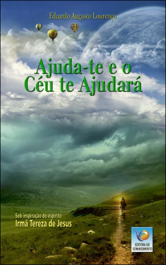 Ajuda-te e o céu te ajudará