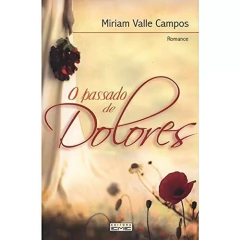 O passado de Dolores na internet