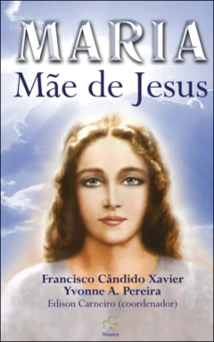 Maria - mãe de Jesus