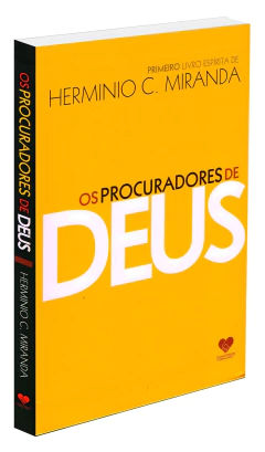 Os procuradores de Deus - livrariaCX - Chico Xavier