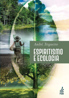 Espiritismo e ecologia - comprar online