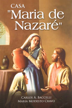 Casa Maria de Nazaré - livrariaCX - Chico Xavier