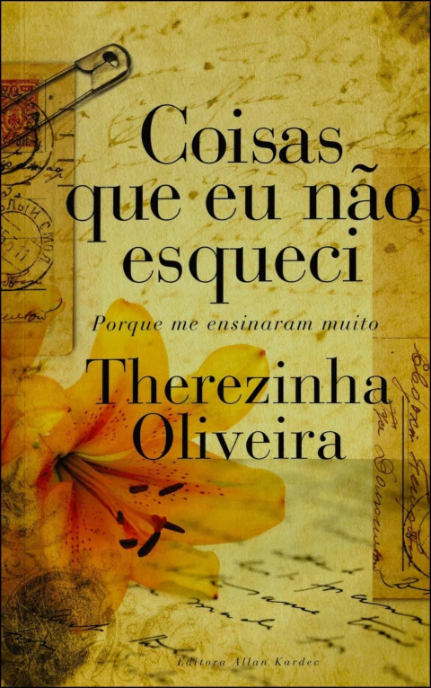 Coisas que eu não esqueci porque me ensinaram muito