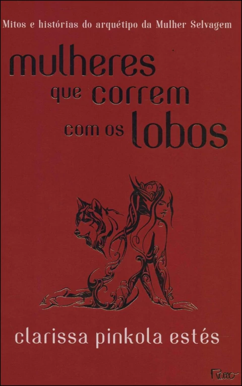 Mulheres que correm com os lobos (capa dura)