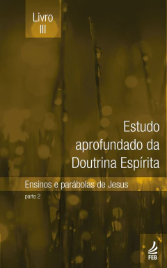 Estudo aprofundado da doutrina espírita - Vol 03 na internet