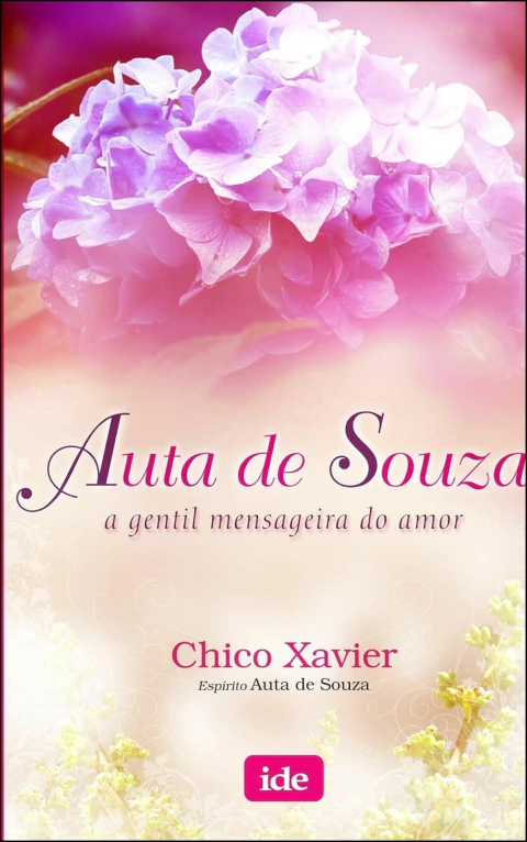 Auta de Souza - a gentil mensagem do amor