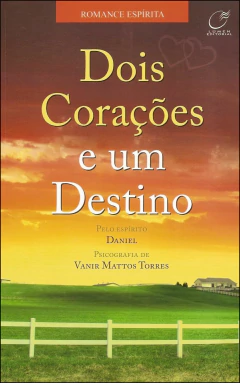 Dois corações e um destino
